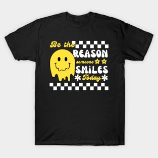 Be the reason someone smiles - Celebration T-Shirt